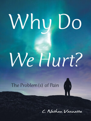 cover image of Why Do We Hurt?